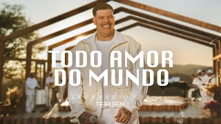 Ferrugem - Todo Amor do Mundo (Áudio Oficial)