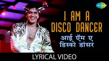 Thumbnail of I Am A Disco Dancer with lyrics | आय ऍम अ डिस्को डांसर के बोल | Disco Dancer | Vijay Benedict|Mithun
