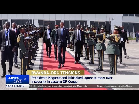 DR Congo and Rwandan presidents agree to meet over eastern DR Congo conflict