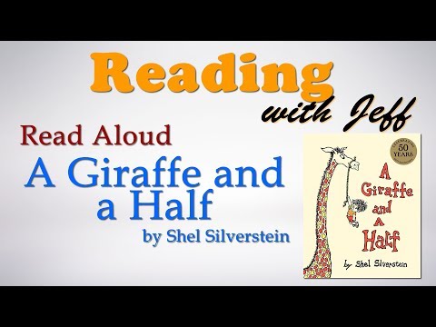 Read Aloud - A Giraffe and a Half by Shel Silverstein