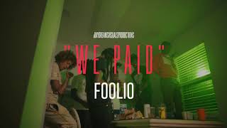 Foolio - We Paid (Remix) - Starring @ProjectYoungin727 @hotboii9317 @SPOTEMGOTTEM ShotBy: Humble90k