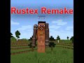 Rustex Remake Глобальное Обновление! Обзор. Rust in Minecraft.