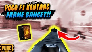 NO EDIT!! TEST POCOPHONE 2020?? UDAH GA LAYAK PUBG?!  - PUBGM Indonesia