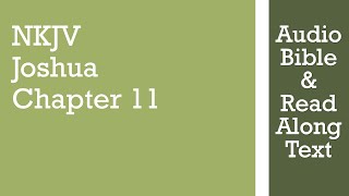 Joshua 11 - NKJV - (Audio Bible & Text)