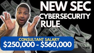 SEC Adopts New Cybersecurity Rules: Cybersecurity Consultants Can Earn BIG $$$$$ 💰💰💰