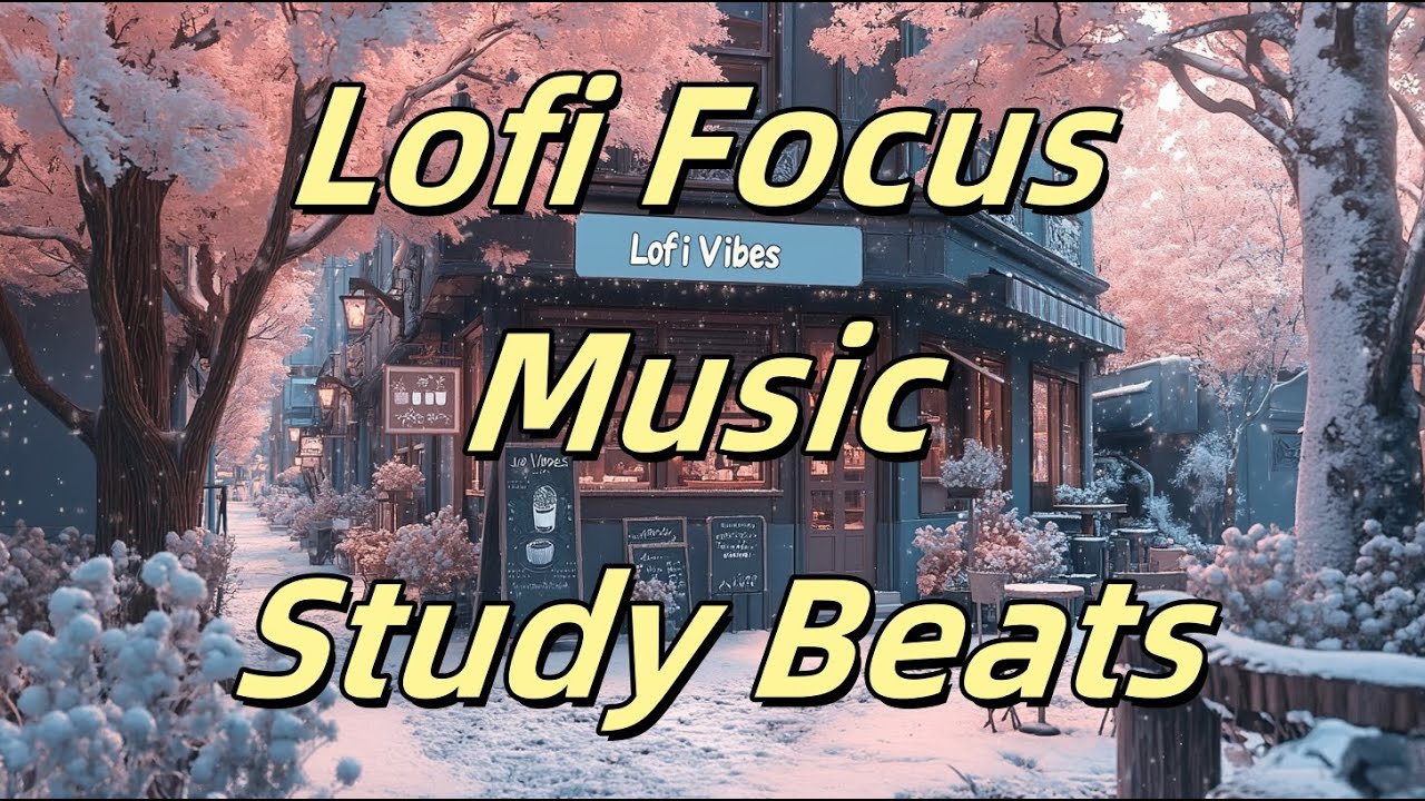 Lofi Focus Music 🎶 Study Beats for Relaxation & Concentration - YouTube