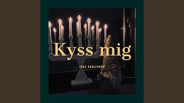 Thumbnail of Kyss mig