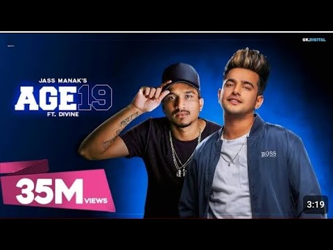 Age 19 : Jass Manak Ft. Divine Deep Jandu || Gk Digital || Geet Mp3