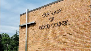 Our Lady of Good Counsel Catholic Community Video