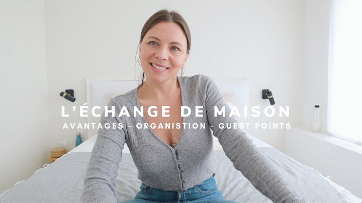 3 ANS d'échange de maison ! Des maisons de DINGUE grâce HomeExChange ! TOUT sur l'échange de maison