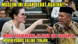 MODAL TOA KENCANG, MUSLIM INI AJAK DEBAT AGATHA SAMPAI MEMANAS | SIMAK VIDEONYA