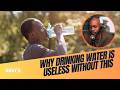 Why Drinking Water Is USELESS Without This (Dr. Salako) | SWAY’S UNIVERSE