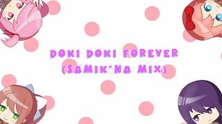 Doki Doki Forever (Samikina Remix) Original song by @OR3Omusic