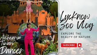 Lucknow Zoo Vlog | Aishwarya Tiwari