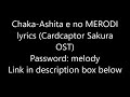 Chaka-明日へのメロディー (Ashita e no MERODI) Romaji + Eng lyrics (Cardcaptor Sakura OST)