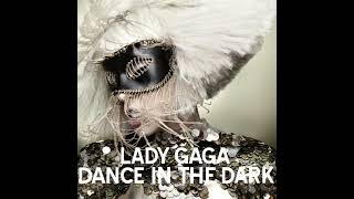 Lady Gaga - Dance In The Dark (Official Instrumental)