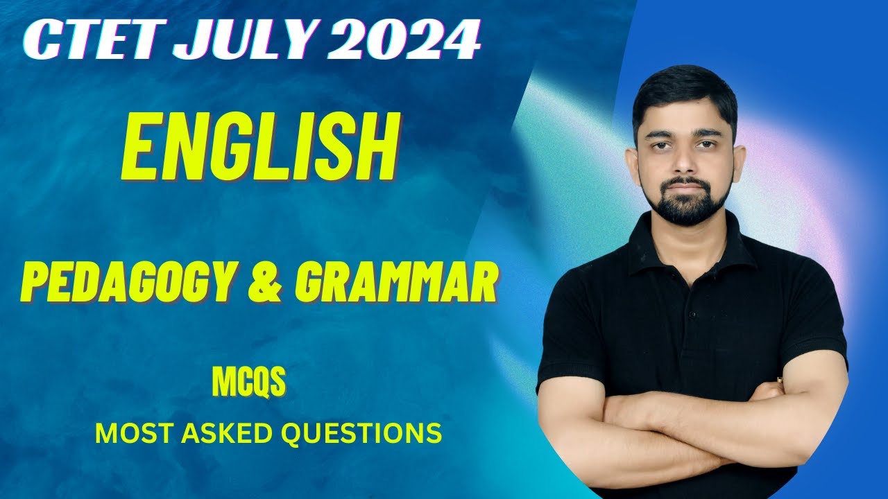 English Pedagogy | CTET JULY 2024 | Class 03 || by Ashutosh sir - YouTube