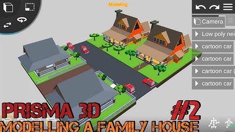 Prisma 3D : Modelling a low poly family house (LOW POLY NEIGHBOURHOOD) PART 2
