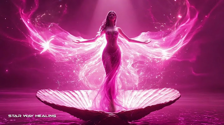 417Hz + 528Hz Goddess of Love • Attract Love, Beauty, Harmony & Emotional Healing