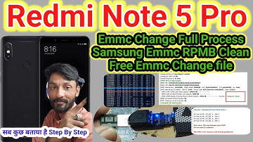 Redmi Note 5 Pro (whyred) Emmc Change Full Process || Free Emmc Change File || AtoZ Datail Here 2025