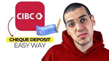 How to Deposit a CIBC Cheque Online (Quick & Easy Guide 2025)