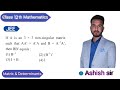 If A is an 3 × 3 non-singular matrix such that AA^'=A^'A and B=A^-1 A^',
