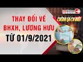 Những Thay Đổi Về BHXH, Lương Hưu Từ Ngày 01/9/2021 | LuatVietnam