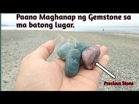 Paano mag hanap ng gemstone sa ma batong lugar?