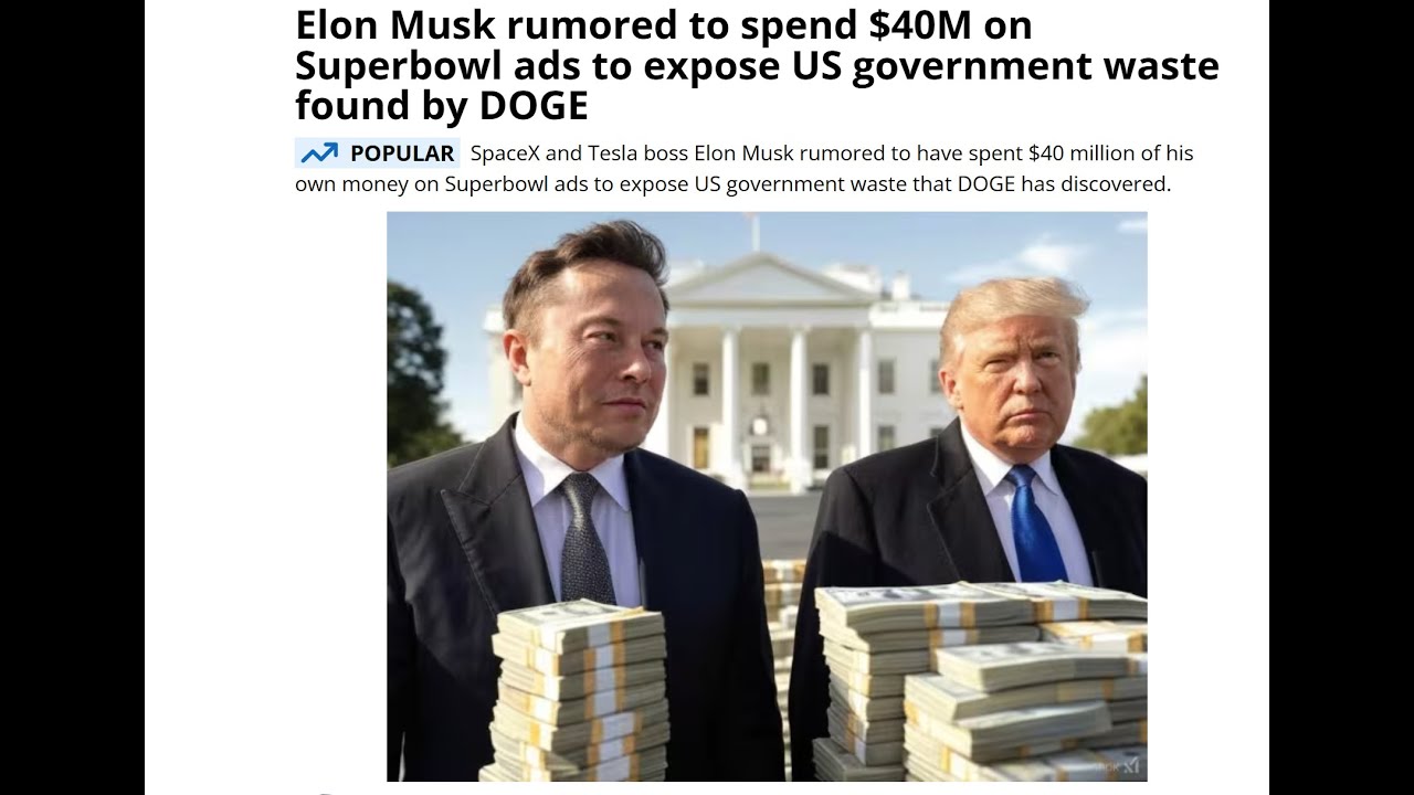 Elon Musk $40 Million Superbowl Ad Exposing Government, Overall Crypto ...