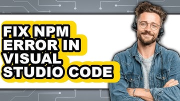 How to Fix Npm Error in Visual Studio Code (updated)
