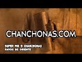 CHANCHONAS Mix #9  Rayos De Oriente