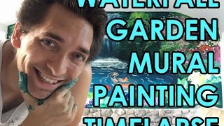 Waterfall Garden Mural Painting Timelapse