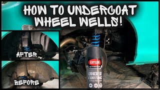 HOW TO UNDERCOAT WHEEL WELLS. ALL IN THE DETAILS!