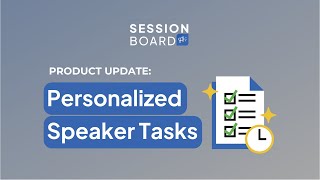 Personalized Speaker Tasks Sessionboard