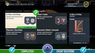 FIFA 23 Marquee Matchups [XP] - Al Hilal v Al Ettifaq SBC - Cheap Solution & Tips