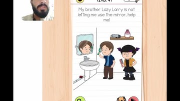 Brain Test 4 Level 47 My brother lazy Larry is not letting me use the mirror help me  Walkthrough