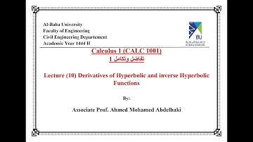 Lecture 10 Derivatives of Hyperbolic and Inverse Hyperbolic Functions