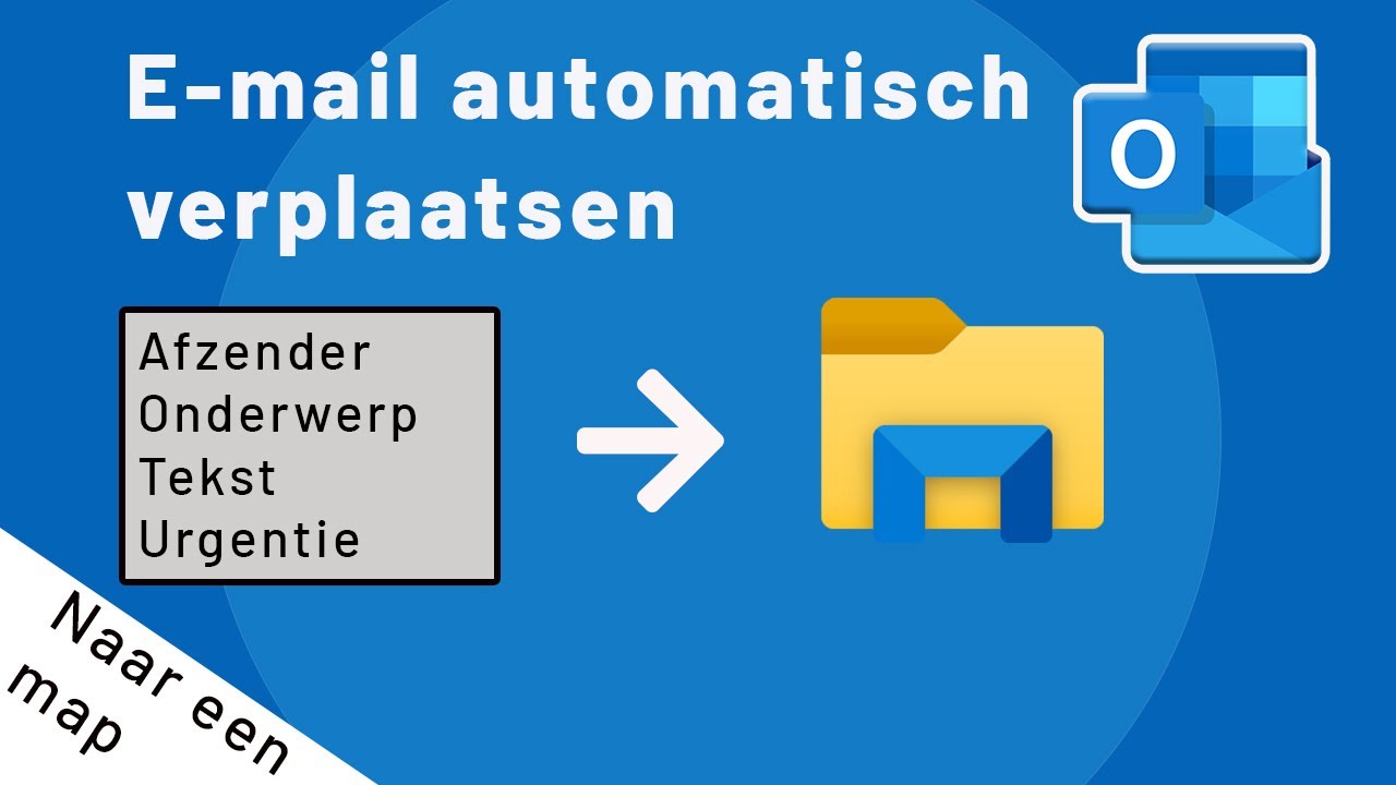 Emails automatisch verplaatsen naar map in Outlook YouTube
