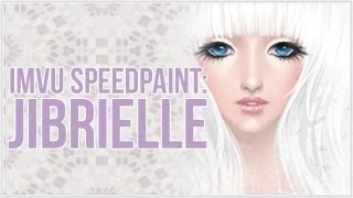 IMVU Speedpaint: Jibrielle