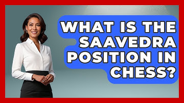 What Is The Saavedra Position In Chess? - The Chess Codex
