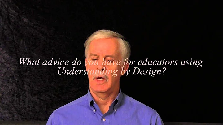 What is Understanding by Design? Author Jay McTigh...