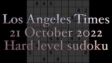Sudoku solution – Los Angeles Times sudoku 21 October 2022 Hard level