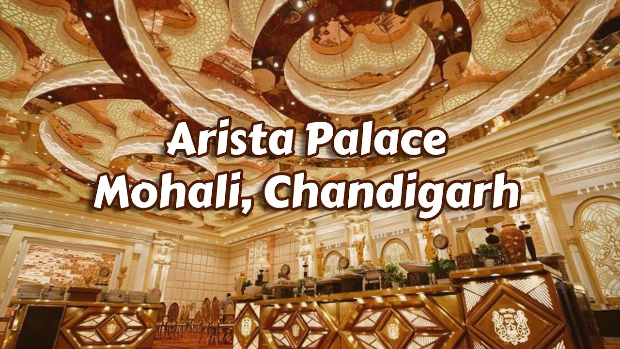 Arista Palace, Mohali: The Perfect Wedding Venue in Chandigarh | Lavish Banquet & Outdoor Spaces
