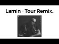 Ref:d8FHTCYiLjU Lamin - tour x zara larsson lush life  (prodbyhermy remix)