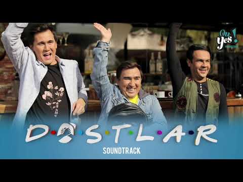 Do'stlar (milliy serial) soundtrack & istrumentals