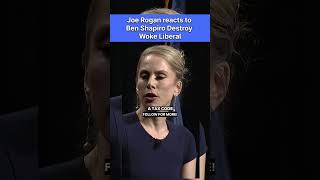 Joe Rogan Reacts To Ben Shapiro Destroy Woke Liberal