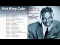 Nat King Cole Greatest Hits 2020 - Top 30 Best Songs Of Nat King Cole - Nat King Cole Collection