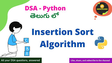 3.2 - Insertion Sort Algorithm & Coding || Data Structures & Algorithms (Python) in Telugu