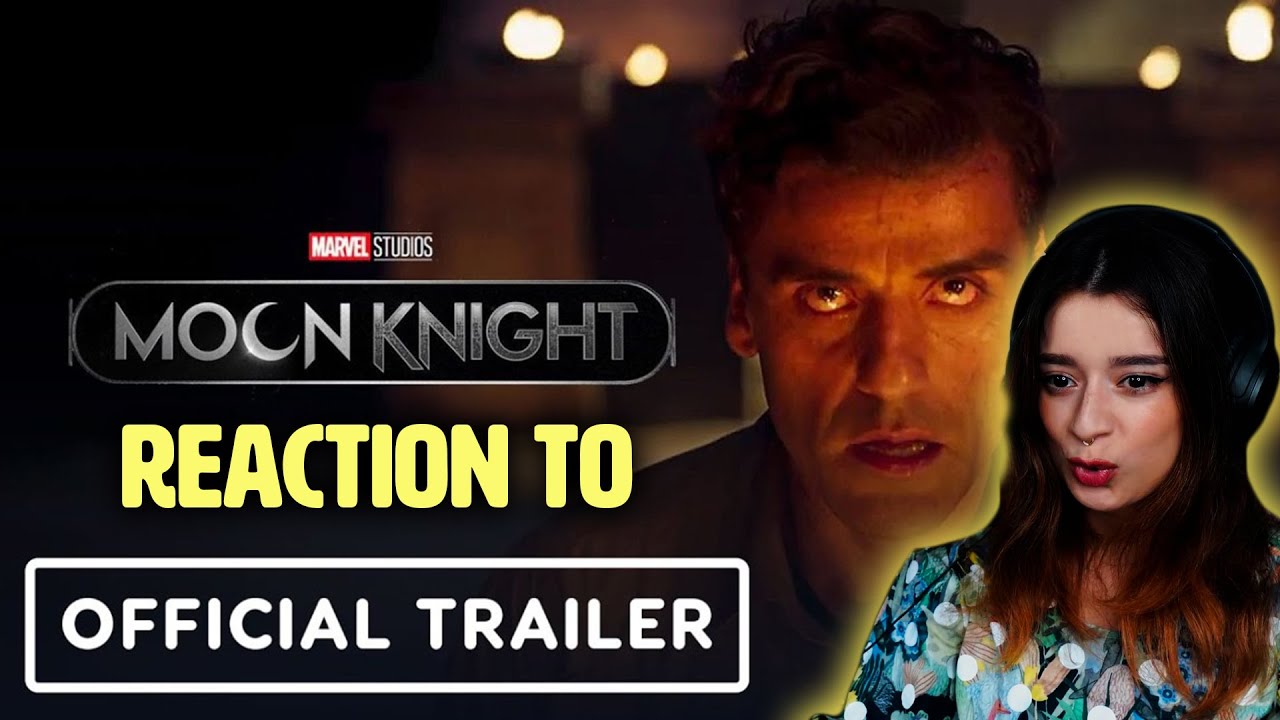 Moonknight OFFICIAL TRAILER Reaction & Breakdown