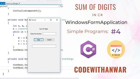 Sum Of Digits in C# using WindowsFormApplication | Simple Programs #4 | CodeWithAnwar